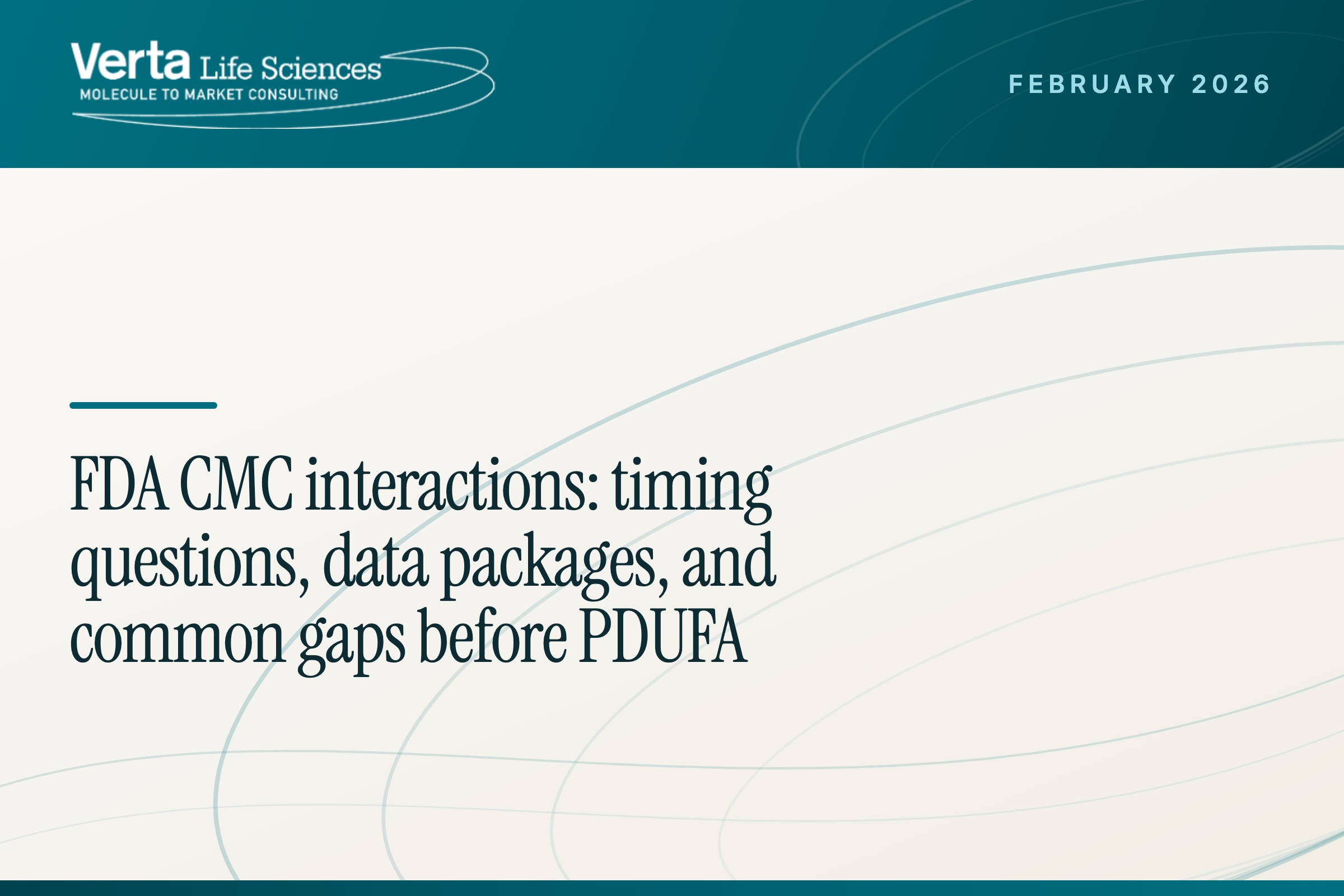 FDA CMC interactions: timing questions, data packages, and common gaps before PDUFA