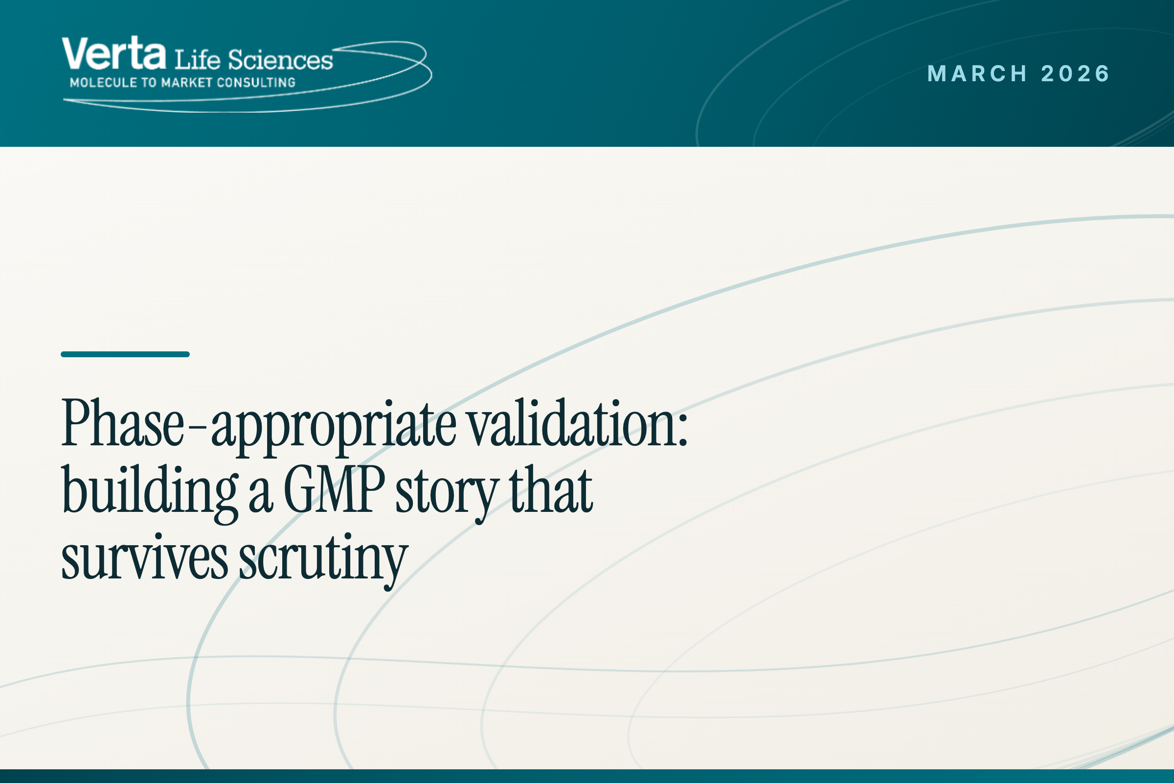 Phase-appropriate validation: building a GMP story that survives scrutiny